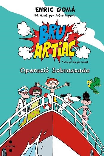 BRU ARTIAC 02 OPERACIO SOBRASSADA | 9788466138604 | ENRIC GOMA & ARTUR LAPERLA