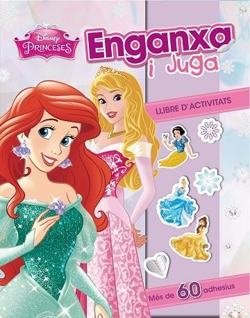 PRINCESES ENGANXA I JUGA | 9788490576335 | DISNEY