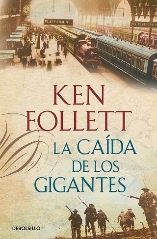 CAIDA DE LOS GIGANTES, LA | 9788499899800 | KEN FOLLETT