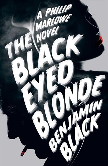 BLACK EYED BLONDE, THE | 9781447236702 | BENJAMIN BLACK