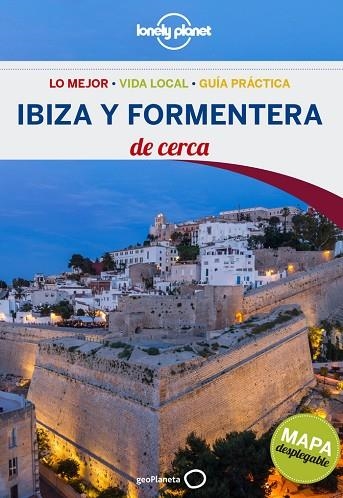 IBIZA Y FORMENTERA DE CERCA | 9788408131175 | VVAA
