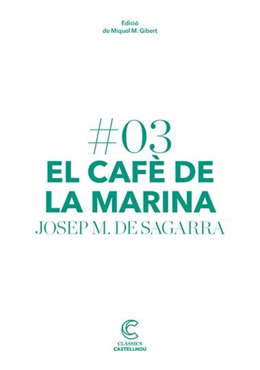 EL CAFE DE LA MARINA | 9788498044652 | DE SAGARRA, JOSEP MARIA