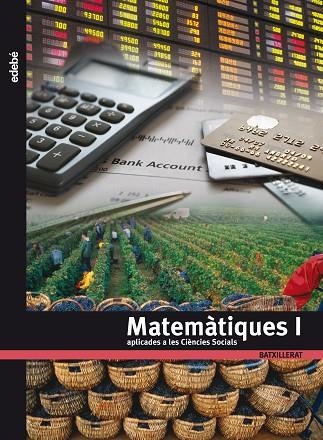 MATEMATIQUES APLICADES A LES CIENCIES SOCIALS I | 9788423691005 | VVAA