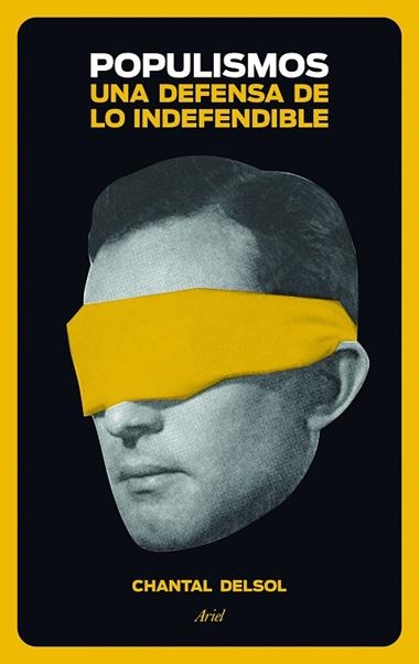 POPULISMOS UNA DEFENSA DE LO INDEFENDIBLE | 9788434422698 | DELSOL, CHANTAL