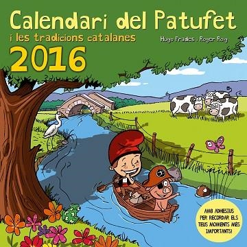 CALENDARI DEL PATUFET I LES TRADICIONS CATLANES 2016 | 9788490343494 | PRADES, HUGO