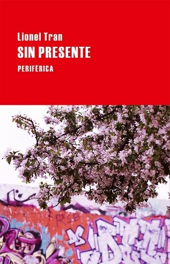 SIN PRESENTE | 9788416291182 | TRAN, LIONEL
