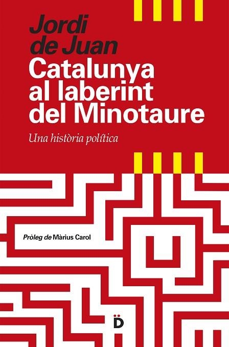 CATALUNYA AL LABERINT DEL MINOTAURE | 9788494295935 | DE JUAN, JORDI