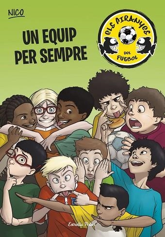 EQUIP PER SEMPRE, UN | 9788490579770 | NICO