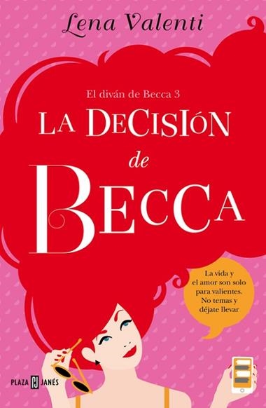 DIVAN DE BECCA 3 LA DECISION DE BECCA | 9788401015519 | VALENTI LENA