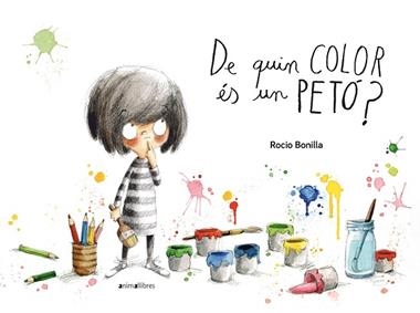 DE QUIN COLOR ES UN PETO? | 9788415975618 | ROCIO BONILLA