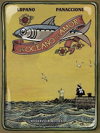 UN OCEANO DE AMOR | 9788416195374 | LUPANO,WILFRID & PANACCIONE,GREGORY