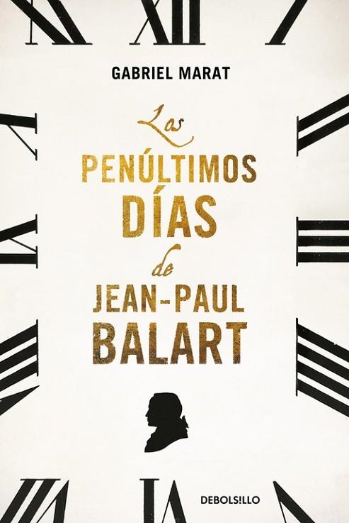 LOS PENULTIMOS DIAS DE JEAN PAUL BALART | 9788466330602 | MARAT, GABRIEL