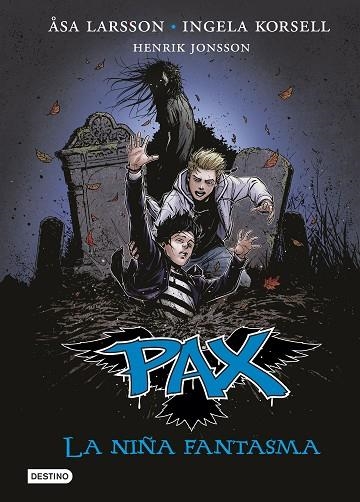 PAX LA NIÑA FANTASMA | 9788408140771 | LARSSON & KORSELL & JONSSON