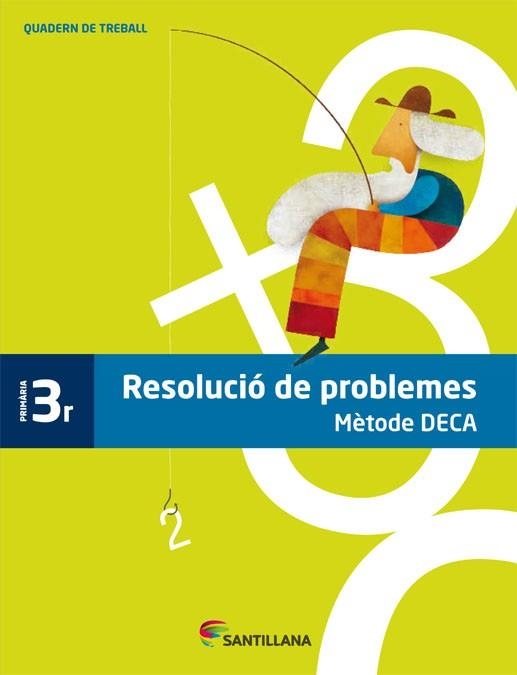 RESOLUCIO DE PROBLEMES METODE DECA 3 PRIMARIA | 9788485820078 | VVAA