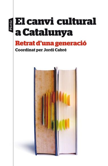 EL CANVI CULTURAL A CATALUNYA | 9788498093438 | VV.AA.