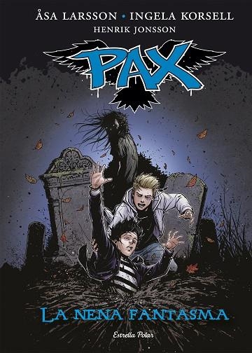 PAX 03 LA NENA FANTASMA | 9788416519170 | LARSSON & KORSELL & JONSSON