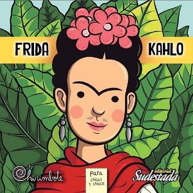 FRIDA KAHLO PARA CHICAS Y CHICOS | 9789874502186 | FINK, NADIA