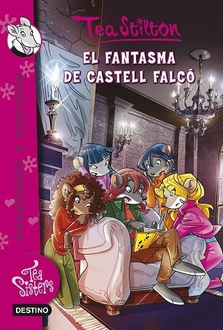 TEA STILTON EL FANTASMA DE CASTELL FALCO | 9788416519071 | TEA STILTON