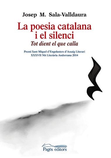 POESIA CATALANA I EL SILENCI, LA | 9788499756325 | SALA-VALLDAURA, JOSEP MARIA
