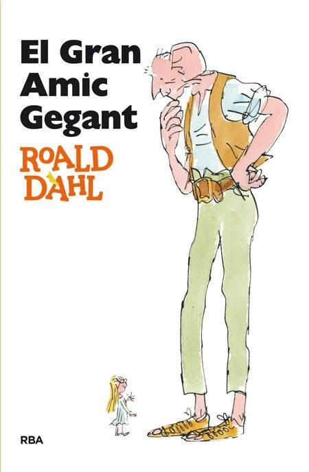 EL GRAN AMIC GEGANT | 9788482644943 | ROALD DAHL