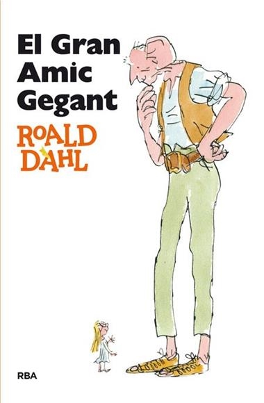 EL GRAN AMIC GEGANT | 9788482644943 | ROALD DAHL