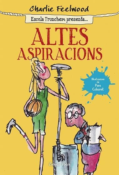 ALTES ASPIRACIONS | 9788490579831 | FEELWOOD, CHARLIE
