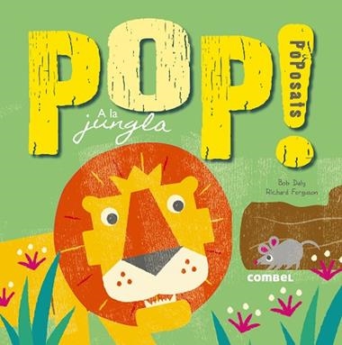 POP! POPOSATS A LA JUNGLA | 9788491010241 | DALY, BOB & FERGUSON, RICHARD