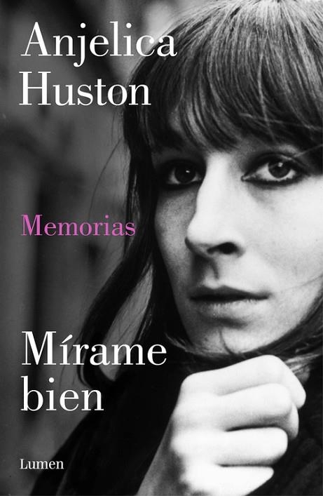 MIRAME BIEN | 9788426422422 | HUSTON, ANJELICA