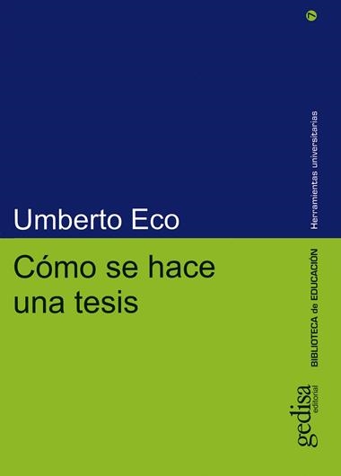COMO SE HACE UNA TESIS | 9788497848602 | UMBERTO ECO