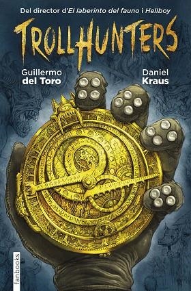TROLLHUNTERS | 9788416297429 | DEL TORO, GUILLERMO & KRAUS, DANIEL