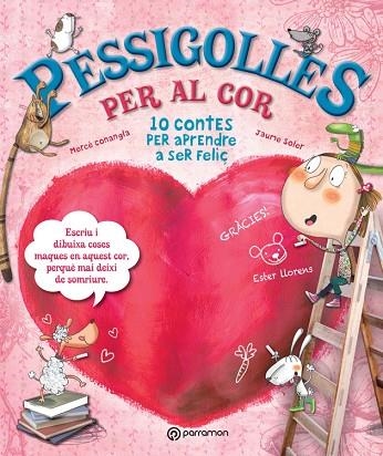 PESSIGOLLES PER AL COR | 9788434240988 | CONANGLA, MERCE & SOLER, JAUME