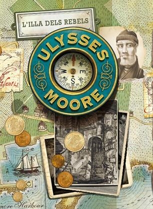 ULYSSES MOORE 16 L'ILLA DELS REBELS | 9788424653934 | MOORE, ULYSSES