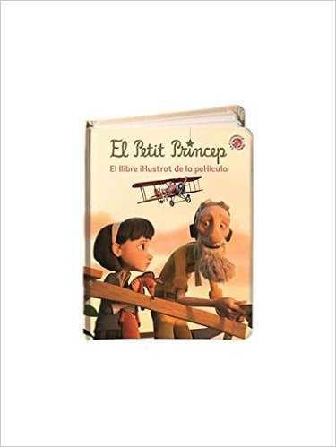 EL PETIT PRINCEP EL LLIBRE IL·LUSTRAT DE LA PEL·LICULA | 9788490944776 | AA.VV.