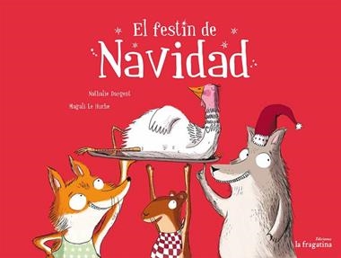 EL FESTIN DE NAVIDAD | 9788416226900 | DARGENT, NATHALIE & LE HUHE, MAGALI
