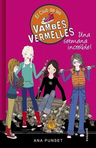 EL CLUB DE LES VAMBES VERMELLES 05 UNA SETMANA INCREIBLE | 9788490435434 | ANA PUNSET & PAULA GONZALEZ