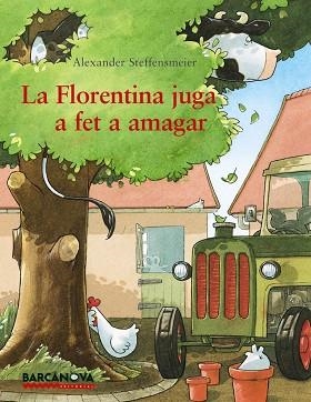 LA FLORENTINA JUGA A FET A AMAGAR | 9788448938406 | ALEXANDER STEFFENSMEIER
