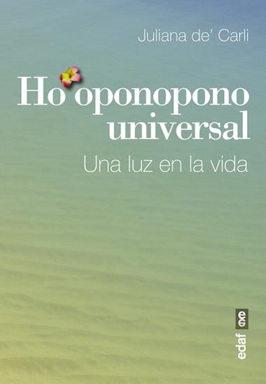 HO OPONOPONO UNIVERSAL | 9788441435810 | DE CARLI, JULIANA