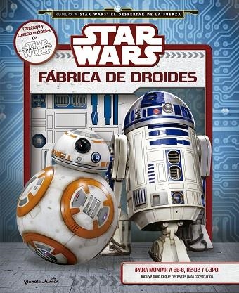 STAR WARS FABRICA DE DROIDES | 9788408146445 | VVAA