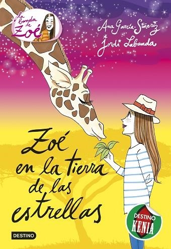 ZOE EN LA TIERRA DE LAS ESTRELLAS | 9788408146520 | GARCÍA-SIÑERIZ, ANA &  LABANDA, JORDI