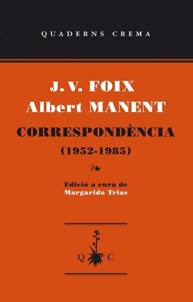 J V FOIX ALBERT MANENT CORRESPONDENCIA 1952-1985 | 9788477275695 | J.V. FOIX & ALBERT MANENT