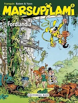 MARSUPILAMI 6 FORDLANDIA | 9788416166961 | BATEM & YANN