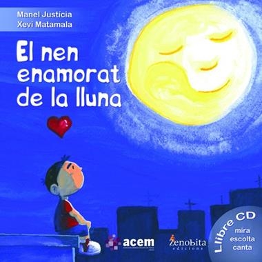 EL NEN ENAMORAT DE LA LLUNA | 9788492571697 | JUSTICIA RIVASES, MANEL
