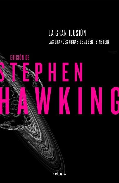 LA GRAN ILUSION | 9788498929102 | STEPHEN HAWKING