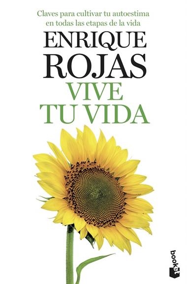 VIVE TU VIDA | 9788499985305 | ENRIQUE ROJAS