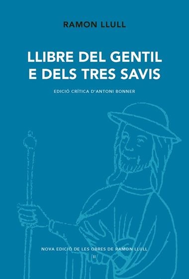 LLIBRE DEL GENTIL E DELS TRES AVIS | 9788498838077 | RAMON LLULL & ANTONI BONNER