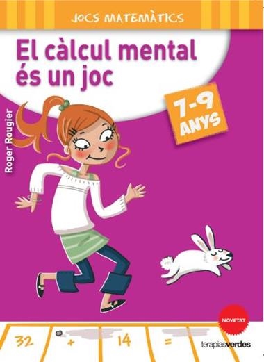 EL CALCUL MENTAL ES UN JOC 7-9 ANYS | 9788415612636 | ROUGIER, ROGER