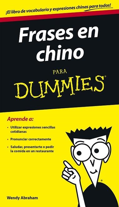 FRASES EN CHINO PARA DUMMIES | 9788432902758 | ABRAHAM, WENDY