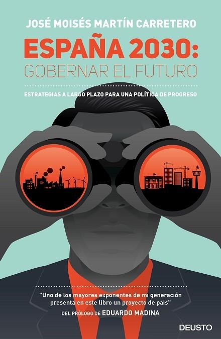 ESPAÑA 2030 GOBERNAR EL FUTURO | 9788423424818 | MARTIN CARRETERO, JOSE MOISES