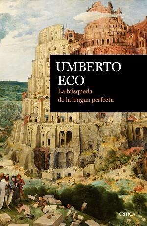 BUSQUEDA DE LA LENGUA PERFECTA, LA | 9788498929201 | UMBERTO ECO
