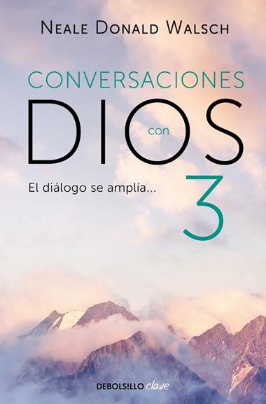 CONVERSACIONES CON DIOS III | 9788499899862 | NEALE DONALD WALSCH